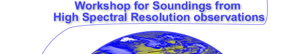 Workshop for Soundings from High Spectral Resolution observations