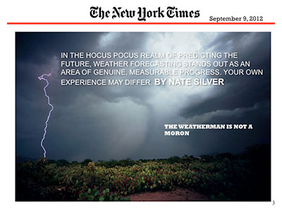 Slide from Dr. Uccellini's talk referencing Nate Silver's "The Weatherman Is Not a Moron" that appeared in the NY Times Magazine in 2012.